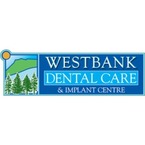 Westbank Dental Care & Implant Center - West Kelowna, BC, Canada