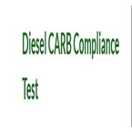 Diesel CARB Test - San Diego, CA, USA