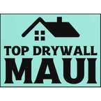 Top Drywall Maui - Kahului, HI, USA