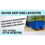 Mayer Skip Hire Leicester - Leicester, Leicestershire, United Kingdom