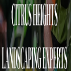 Citrus Heights Landscaping Experts - Citrus Heights, CA, USA