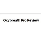 Oxybreath Pro Review - Phoenix, AZ, USA