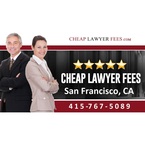 Cheap Lawyer Fees - San Francisco, CA, USA