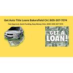 Get Auto Title Loans Bakersfield CA - Bakersfield, CA, USA