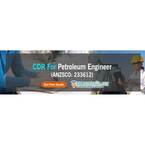 CDR For Petroleum Engineer (ANZSCO: 233612) - Sydney, NSW, Australia