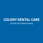 Colony Dental Care - San Antanio, TX, USA