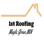 1st Roofing Maple Grove MN - Maple Grove, MN, USA