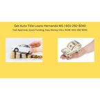 Get Auto Title Loans Hernando MS - Hernando, MS, USA