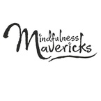Mindfulness Mavericks - Sheffield, South Yorkshire, United Kingdom