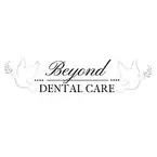 Beyond Dental Care - Glendale, AZ, USA