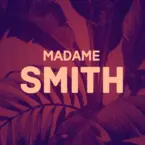 Madame Smith - Montreal, QC, Canada