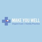Make You Well Urgent Care + Family Practice - Richardson, TX, USA