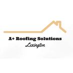 A+ Roofing Solutions Lexington - Lexington, KY, USA