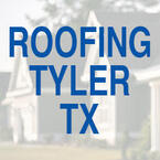 Roofing Tyler Tx - Tyler, TX, USA