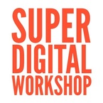 Super Digital Workshop - Indianapolis, IN, USA