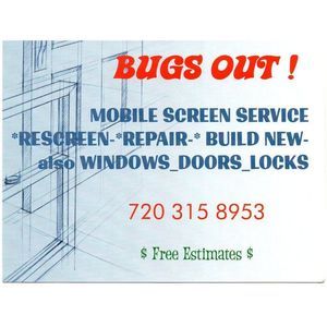 Bugs Out Screens - Aurora, CO, USA