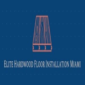 Elite Hardwood Floor Installation Miami - Miami, FL, USA