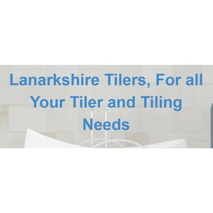 Lanarkshire Tiling Services - Airdrie, North Lanarkshire, United Kingdom