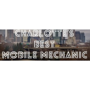 Charlotte\'s Best Mobile Mechanic - Charlotte, NC, USA