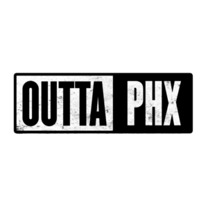 Outta Phx - Phoenix, AZ, USA