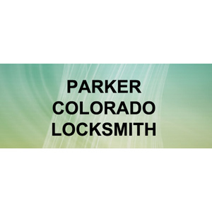 Parker Colorado Locksmith - Parker, CO, USA