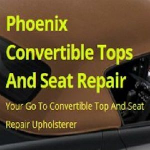 Phoenix Convertible Tops And Seat Repair - Phoenix, AZ, USA
