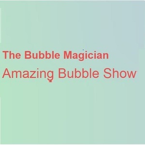The Bubble Magician Amazing Bubble Show - Northampton, Northamptonshire, United Kingdom