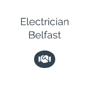 Electrician Belfast - Belfast, County Antrim, United Kingdom