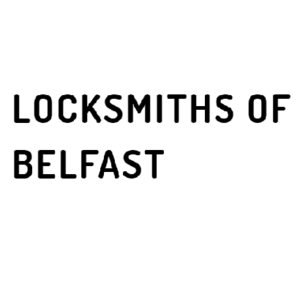 Locksmiths Of Belfast - Belfast, County Antrim, United Kingdom