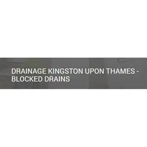 Drainage Kingston Upon Thames - Blocked Drains - Kingston Upon Thames, Surrey, United Kingdom