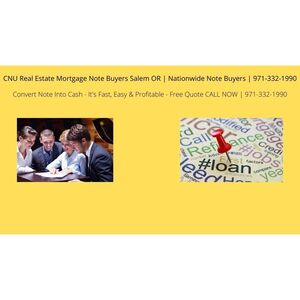 CNU Real Estate Mortgage Note Buyers Salem OR - Salem, OR, USA