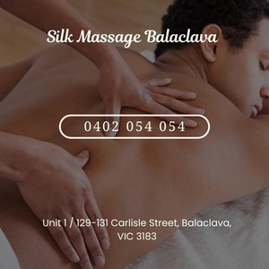 Silk Massage Balaclava - Relax Massage, Spa, Sauna - Balaclava, VIC, Australia