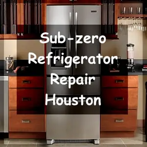Sub-zero Refrigerator Repair Houston - Houston, TX, USA